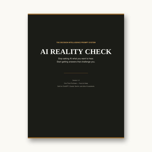 AI Reality Check — Decision Intelligence Prompt System